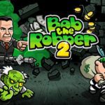 Bob The Robber 2 Bob The Robber 2